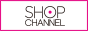 テレビショッピング通販「shop channel」