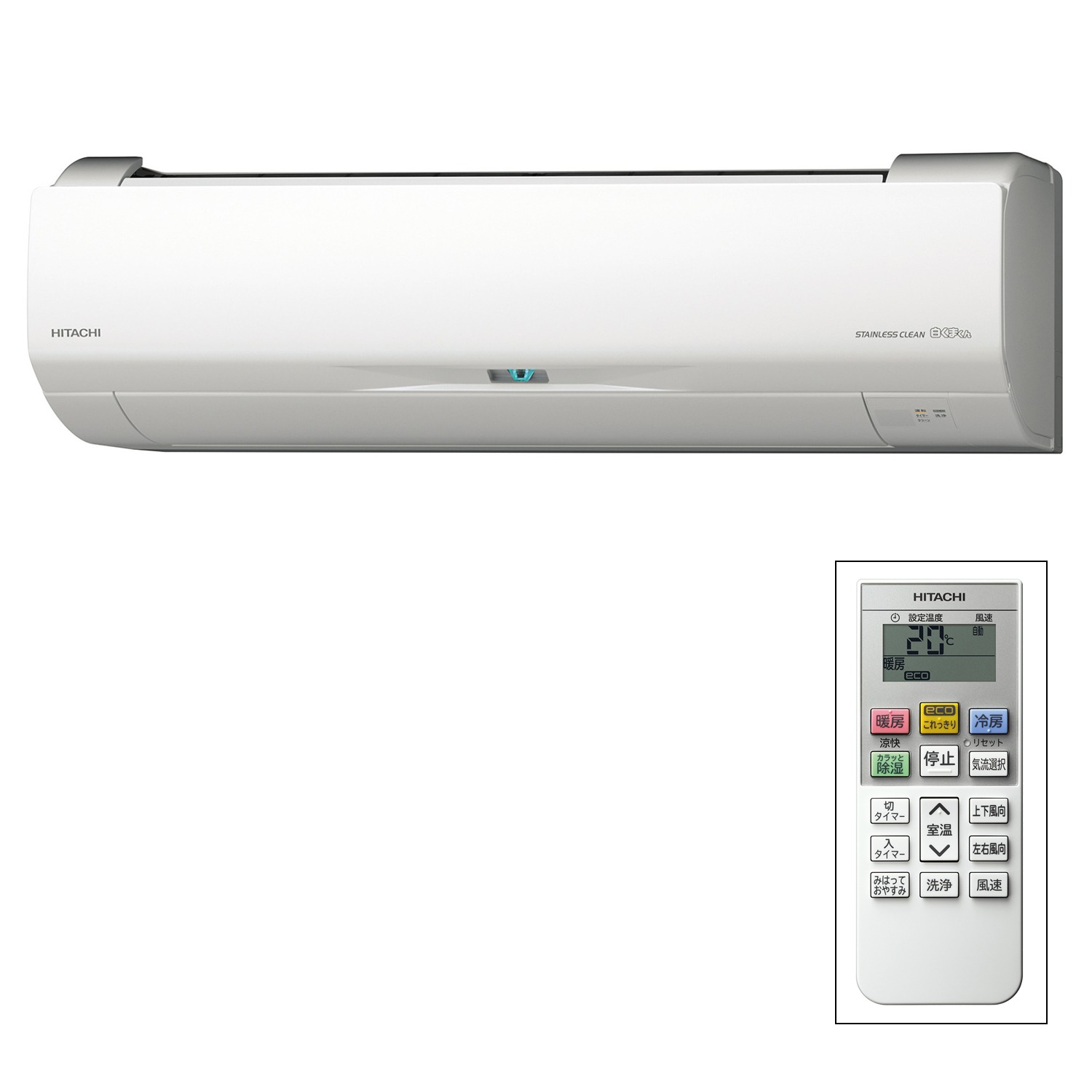 ＜冷暖房時６畳程度＞
日立
ルームエアコン
“白くまくん”Ｗシリーズ